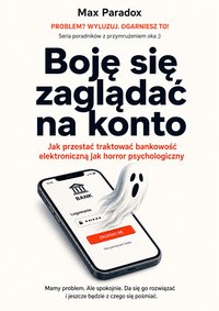 Boję się zaglądać na konto - Max Paradox - ebook