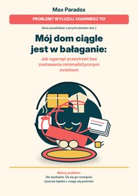 Mój dom ciągle jest w bałaganie - Max Paradox - ebook