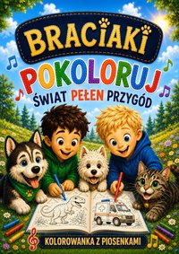 Braciaki. Pokoloruj - Aleksandra Włodarczyk - ebook