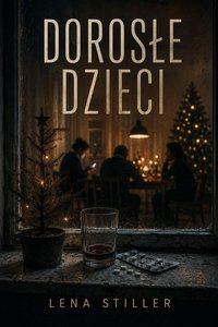 Dorosłe dzieci - Lena Stiller - ebook