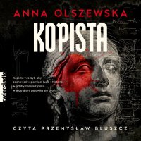 Kopista - Anna Olszewska - audiobook
