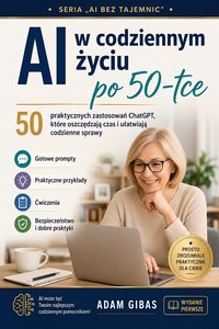 AI w codziennym życiu po 50-tce - Adam Gibas - ebook