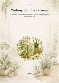 Zielony dom bez stresu - Nemo - ebook