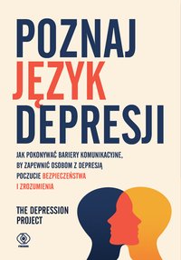 Poznaj język depresji - Opracowanie zbiorowe - ebook
