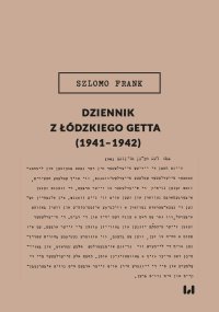 Dziennik z łódzkiego getta (1941-1942) - Frank Szlomo - ebook