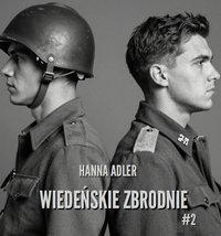 Wiedeńskie zbrodnie 2 - Hanna Adler - ebook