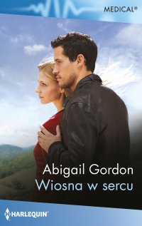 Wiosna w sercu - Abigail Gordon - ebook