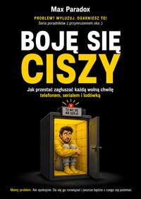 Boję się ciszy - Max Paradox - ebook