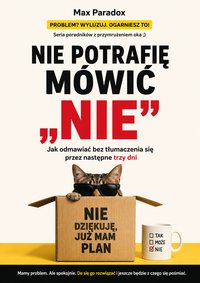 Nie potrafię mówić „nie” - Max Paradox - ebook