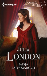 Misja lady Margot - Julia London - ebook