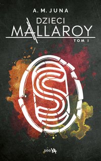 Dzieci Mallaroy - A.M. Juna - ebook