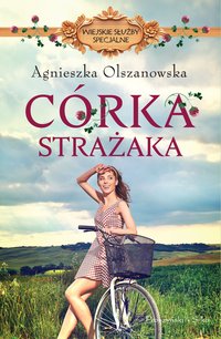 Córka strażaka - Agnieszka Olszanowska - ebook