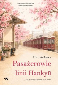 Pasażerowie linii Hankyū - Hiro Arikawa - ebook