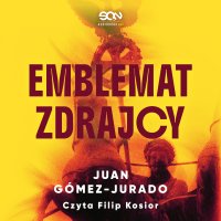 Emblemat zdrajcy - Juan Gómez-Jurado - audiobook