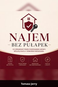 NAJEM BEZ PUŁAPEK - Tomasz Jerry - ebook