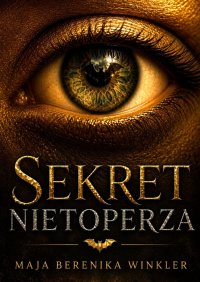 Sekret nietoperza - Maja Winkler - ebook