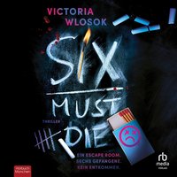 Six must die - Victoria Wlosok - audiobook