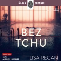 Bez tchu - Lisa Regan - audiobook