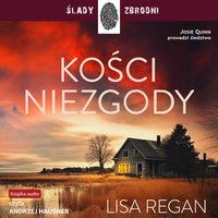 Kości niezgody - Lisa Regan - audiobook