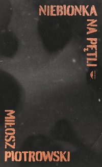 Niebionka na pętli - Miłosz Piotrowski - ebook
