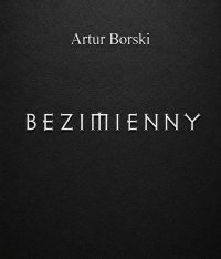 Bezimienny - Artur Borski - ebook