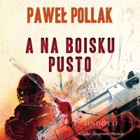 A na boisku pusto - Paweł Pollak - audiobook