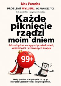 Każde piknięcie rządzi moim dniem - Max Paradox - ebook