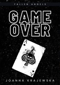Fallen Angels. Game Over. Tom 1 - Joanna Krajewska - ebook