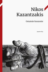 Ostatnie kuszenie - Nikos Kazantzakis - ebook