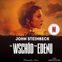 Na wschód od Edenu - John Steinbeck - audiobook