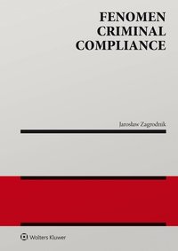 Fenomen criminal compliance - Jarosław Zagrodnik - ebook