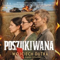 Poszukiwana - Wojciech Dutka - audiobook