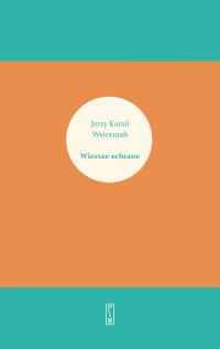 Wiersze zebrane - Jerzy Kamil Weintraub - ebook