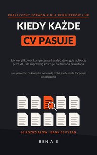 Kiedy każde CV pasuje - BENIA B - ebook