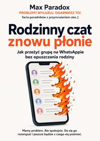 Rodzinny czat znowu płonie - Max Paradox - ebook