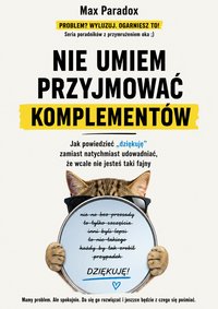 Nie umiem przyjmować komplementów - Max Paradox - ebook