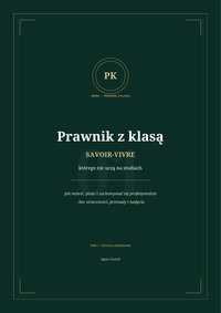 Prawnik z klasą. Savoir-vivre, którego nie uczą na studiach - Agata Guziel - ebook