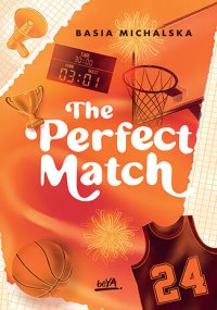 The Perfect Match - Basia Michalska - ebook