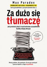 Za dużo się tłumaczę - Max Paradox - ebook