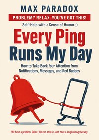 Every Ping Runs My Day - Max Paradox - ebook