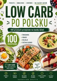 LOW CARB PO POLSKU - Radosław Sołtys - ebook
