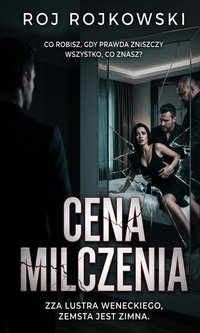 Cena milczenia - Roj Rojkowski - ebook