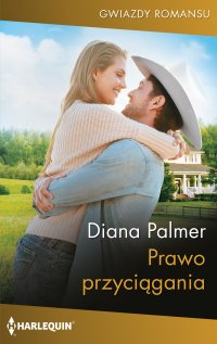Prawo przyciągania - Diana Palmer - ebook
