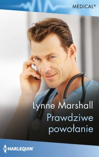 Prawdziwe powołanie - Lynne Marshall - ebook