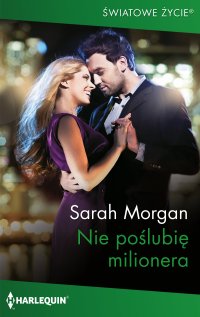 Nie poślubię milionera - Sarah Morgan - ebook