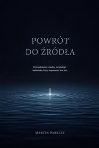 Powrót do źródła - Marcin Pietruszka - ebook