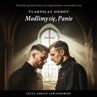 Modlimy się, Panie - Vladyslav Siedov - audiobook