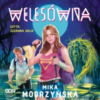 Welesówna. Pakty z zaświatami - Mika Modrzyńska - audiobook