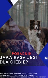 Jaka rasa jest dla Ciebie? - Damian Karol - ebook
