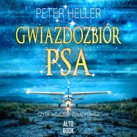 Gwiazdozbiór Psa - Peter Heller - audiobook